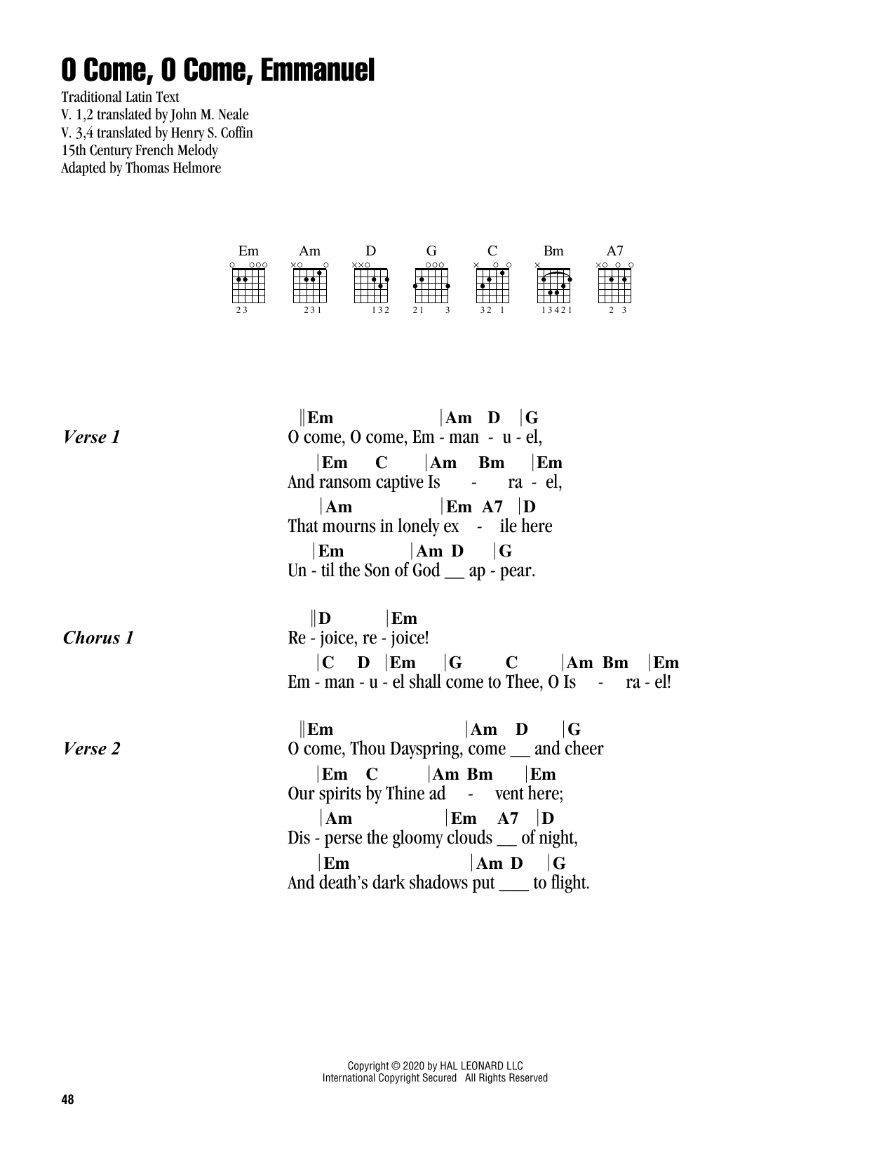 Learn to play 15th Century French Melody O Come, O Come, Emmanuel sheet music for Piano in minutes. 15th Century French Melody O Come, O Come, Emmanuel sheet music notes and chords