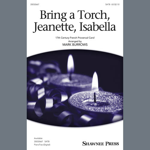 17th Century French Carol Bring A Torch, Jeanette, Isabella (arr. Mark Burrows) profile picture