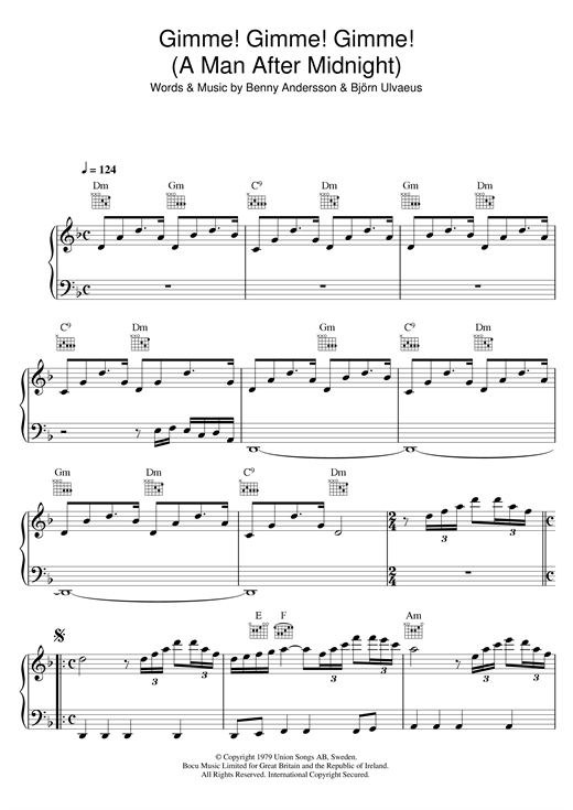 Learn to play ABBA Gimme! Gimme! Gimme! (A Man After Midnight) sheet music for Piano, Vocal & Guitar (Right-Hand Melody) in minutes. ABBA Gimme! Gimme! Gimme! (A Man After Midnight) sheet music notes and chords