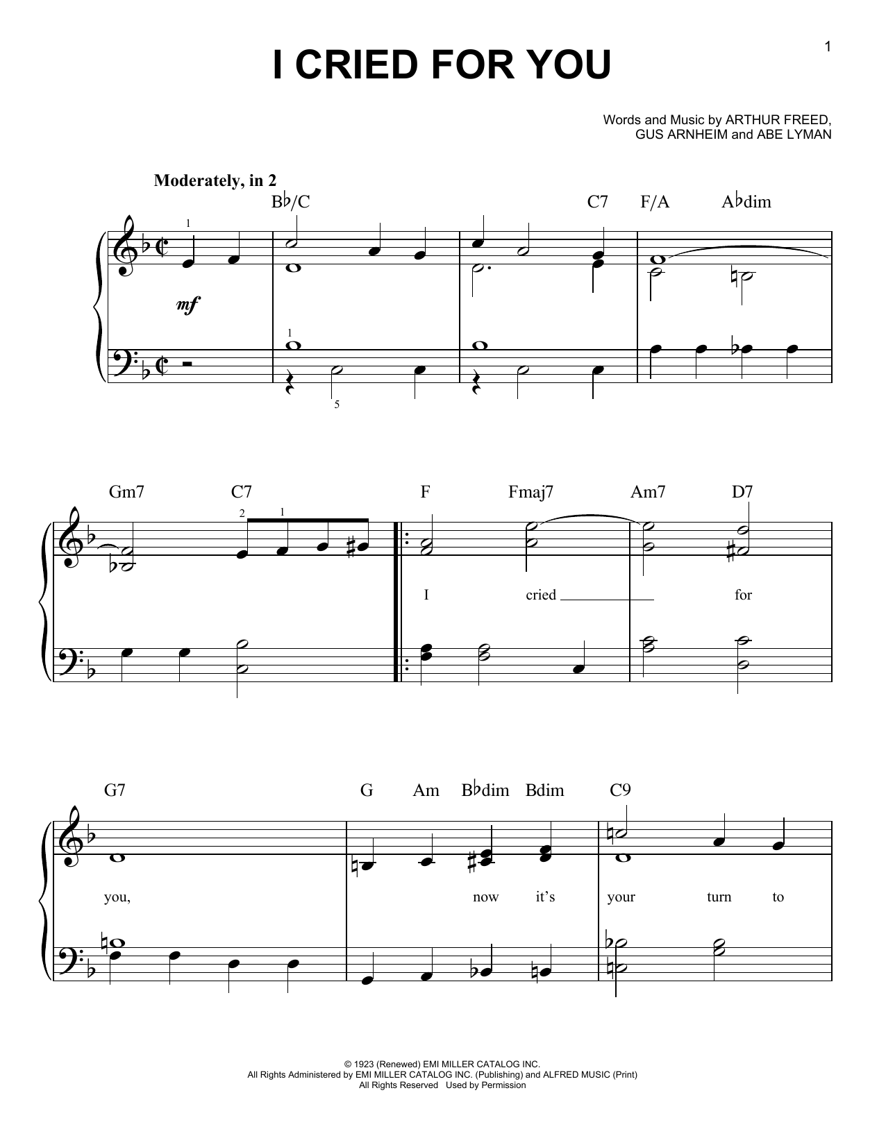 Learn to play Abe Lyman I Cried For You sheet music for Real Book - Melody, Lyrics & Chords - C Instruments in minutes. Abe Lyman I Cried For You sheet music preview music notes and score for Real Book - Melody, Lyrics & Chords - C Instruments including 1 page(s)