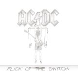 Download or print AC/DC Flick Of The Switch Sheet Music Printable PDF 2-page score for Rock / arranged Lyrics & Chords SKU: 42570