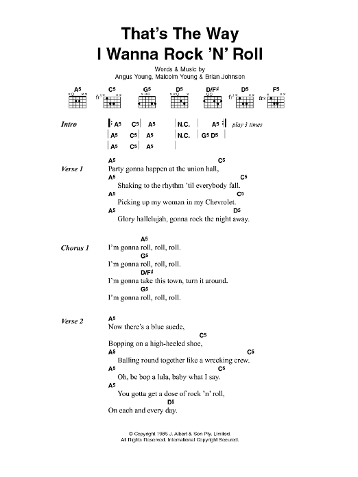 Learn to play AC/DC That's The Way I Wanna Rock ‘n' Roll sheet music for Lyrics & Chords in minutes. AC/DC That's The Way I Wanna Rock ‘n' Roll sheet music preview music notes and score for Lyrics & Chords including 3 page(s)