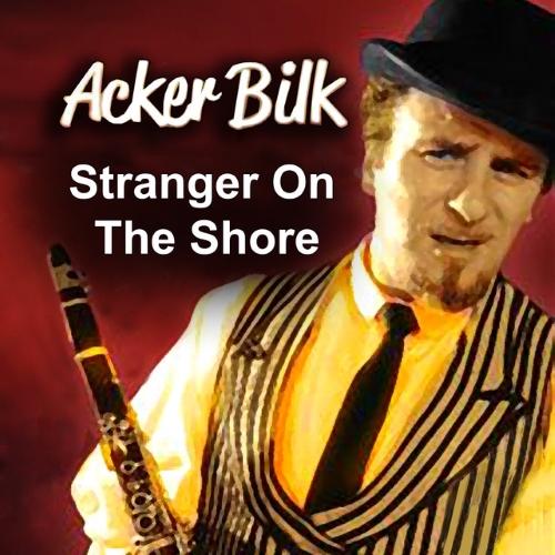 Acker Bilk Stranger On The Shore profile picture