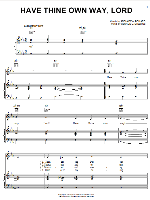 Learn to play Adelaide A. Pollard Have Thine Own Way, Lord sheet music for Piano, Vocal & Guitar (Right-Hand Melody) in minutes. Adelaide A. Pollard Have Thine Own Way, Lord sheet music notes and chords