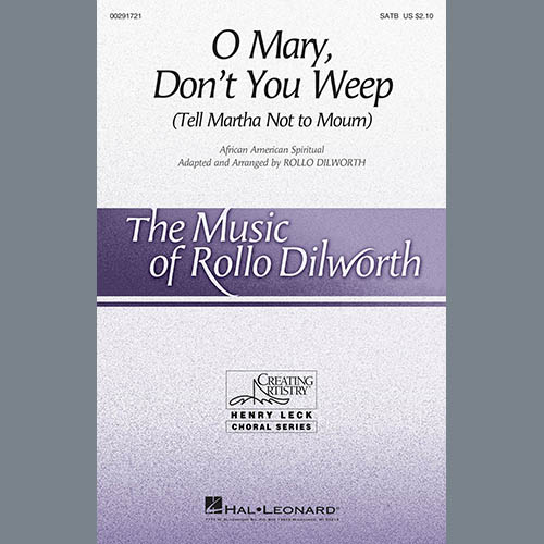 African-American Spiritual O Mary, Don't You Weep (Tell Martha Not to Mourn) (arr. Rollo Dilworth) profile picture
