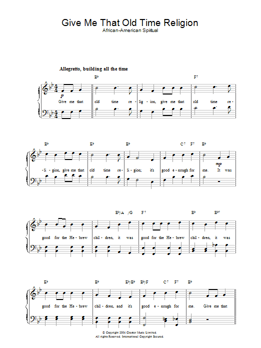Learn to play African-American Spiritual Give Me That Old Time Religion sheet music for Piano & Vocal in minutes. African-American Spiritual Give Me That Old Time Religion sheet music preview music notes and score for Piano & Vocal including 3 page(s)