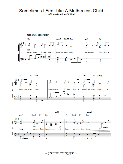 Learn to play African-American Spiritual Sometimes I Feel Like A Motherless Child sheet music for Piano & Vocal in minutes. African-American Spiritual Sometimes I Feel Like A Motherless Child sheet music preview music notes and score for Piano & Vocal including 2 page(s)