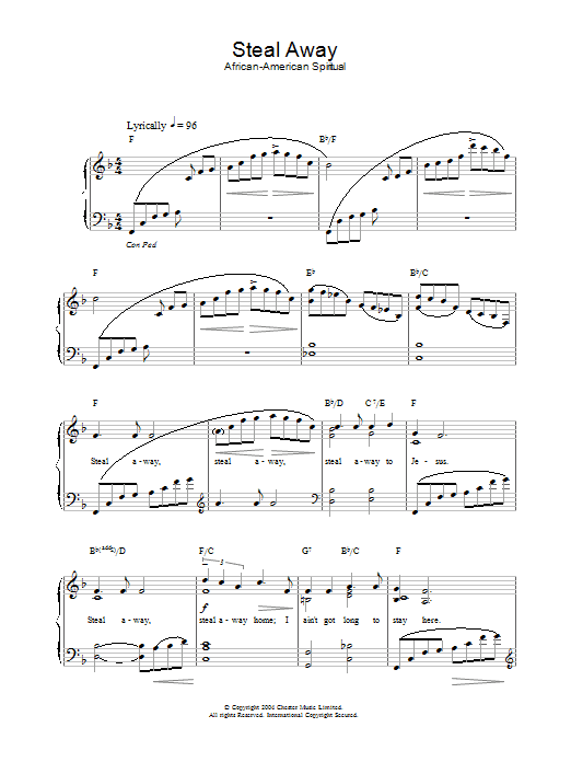 Learn to play African-American Spiritual Steal Away sheet music for Piano & Vocal in minutes. African-American Spiritual Steal Away sheet music preview music notes and score for Piano & Vocal including 2 page(s)