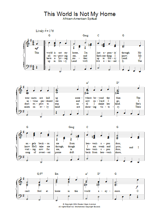 Learn to play African-American Spiritual This World Is Not My Home sheet music for Piano & Vocal in minutes. African-American Spiritual This World Is Not My Home sheet music preview music notes and score for Piano & Vocal including 2 page(s)