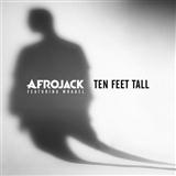 Download or print Afrojack Ten Feet Tall Sheet Music Printable PDF 5-page score for Dance / arranged Piano, Vocal & Guitar (Right-Hand Melody) SKU: 118762