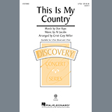 Download or print Al Jacobs This Is My Country (arr. Cristi Cary Miller) Sheet Music Printable PDF 9-page score for Patriotic / arranged 3-Part Mixed Choir SKU: 1203617