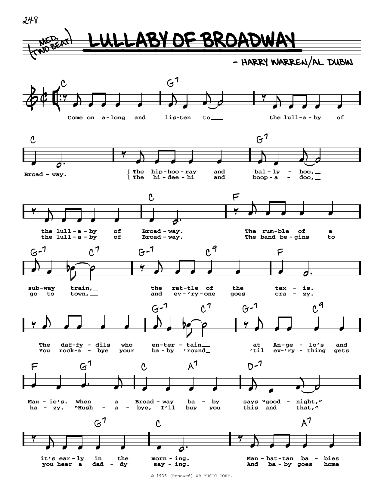 Learn to play Al Dubin Lullaby Of Broadway (High Voice) sheet music for Real Book – Melody, Lyrics & Chords in minutes. Al Dubin Lullaby Of Broadway (High Voice) sheet music preview music notes and score for Real Book – Melody, Lyrics & Chords including 2 page(s)