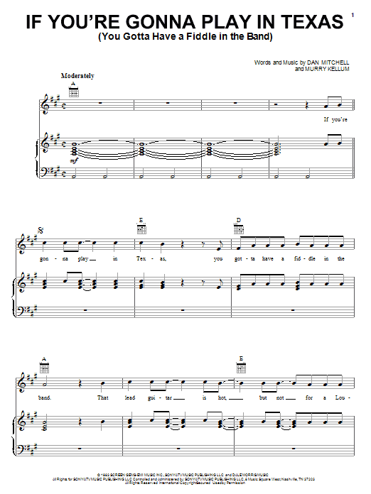 Learn to play Alabama If You're Gonna Play In Texas (You Gotta Have A Fiddle In The Band) sheet music for Piano, Vocal & Guitar (Right-Hand Melody) in minutes. Alabama If You're Gonna Play In Texas (You Gotta Have A Fiddle In The Band) sheet music preview music notes and score for Piano, Vocal & Guitar (Right-Hand Melody) including 9 page(s)