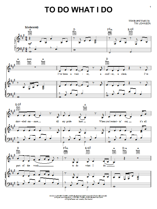 Learn to play Alan Jackson To Do What I Do sheet music for Piano, Vocal & Guitar (Right-Hand Melody) in minutes. Alan Jackson To Do What I Do sheet music preview music notes and score for Piano, Vocal & Guitar (Right-Hand Melody) including 4 page(s)