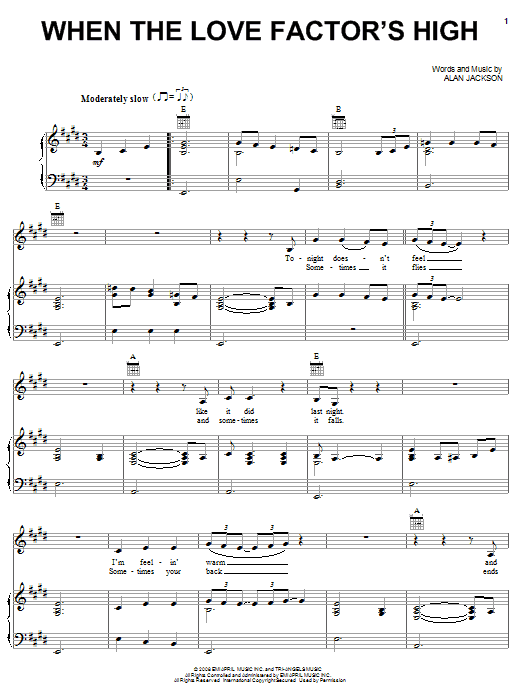 Alan Jackson When The Love Factor's High sheet music preview music notes and score for Piano, Vocal & Guitar (Right-Hand Melody) including 5 page(s)