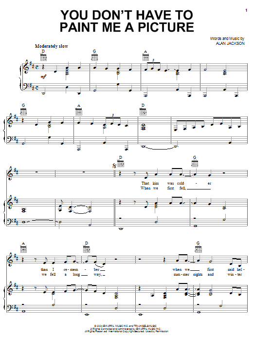 Learn to play Alan Jackson You Don't Have To Paint Me A Picture sheet music for Piano, Vocal & Guitar (Right-Hand Melody) in minutes. Alan Jackson You Don't Have To Paint Me A Picture sheet music notes and chords