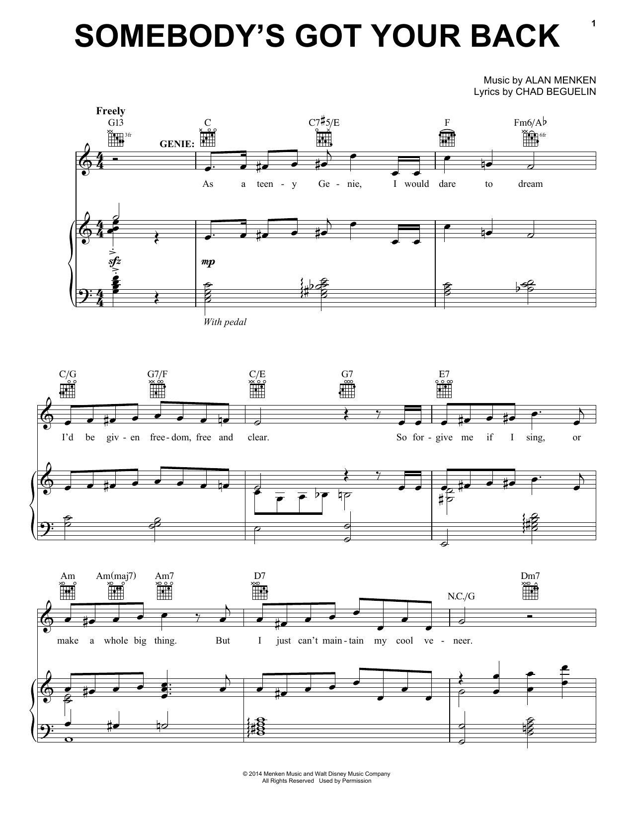 Learn to play Alan Menken Somebody's Got Your Back (from Aladdin: The Broadway Musical) sheet music for Piano & Vocal in minutes. Alan Menken Somebody's Got Your Back (from Aladdin: The Broadway Musical) sheet music preview music notes and score for Piano & Vocal including 8 page(s)