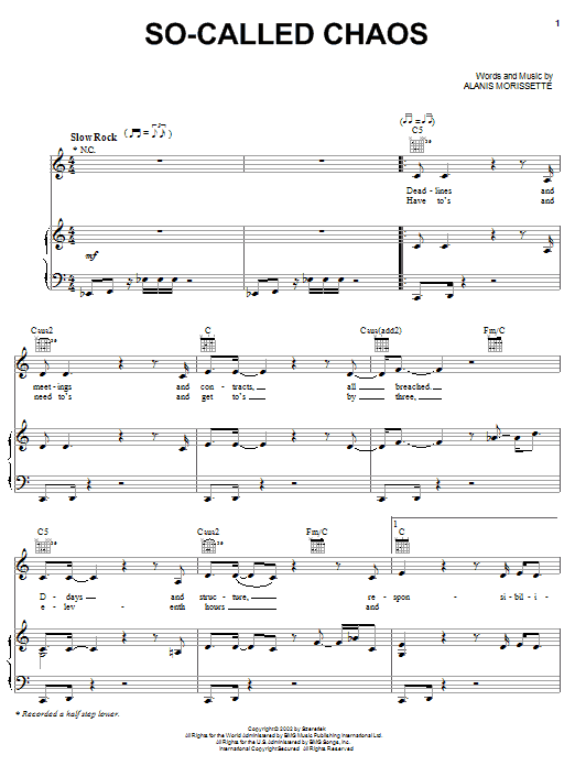 Learn to play Alanis Morissette So-Called Chaos sheet music for Piano, Vocal & Guitar (Right-Hand Melody) in minutes. Alanis Morissette So-Called Chaos sheet music preview music notes and score for Piano, Vocal & Guitar (Right-Hand Melody) including 7 page(s)