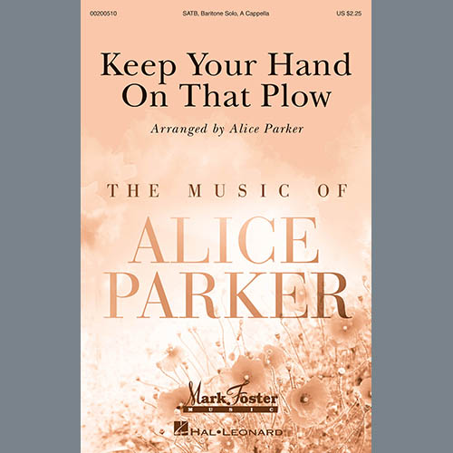 Alice Parker Keep Your Hand On That Plow profile picture