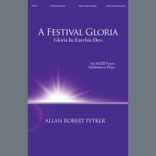 Allan Robert Petker A Festival Gloria (Gloria In Excelsis Deo) profile picture