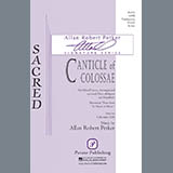 Download or print Allan Robert Petker Canticle Of Colossae Sheet Music Printable PDF 14-page score for Concert / arranged SATB Choir SKU: 424173