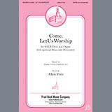 Download or print Allen Pote Come, Let Us Worship Sheet Music Printable PDF 9-page score for Sacred / arranged SATB Choir SKU: 431015