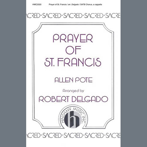 Allen Pote Prayer Of St. Francis (arr. Robert Delgado) profile picture