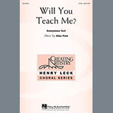 Download or print Allen Pote Will You Teach Me? Sheet Music Printable PDF 8-page score for Pop / arranged 3-Part Treble SKU: 151217.
