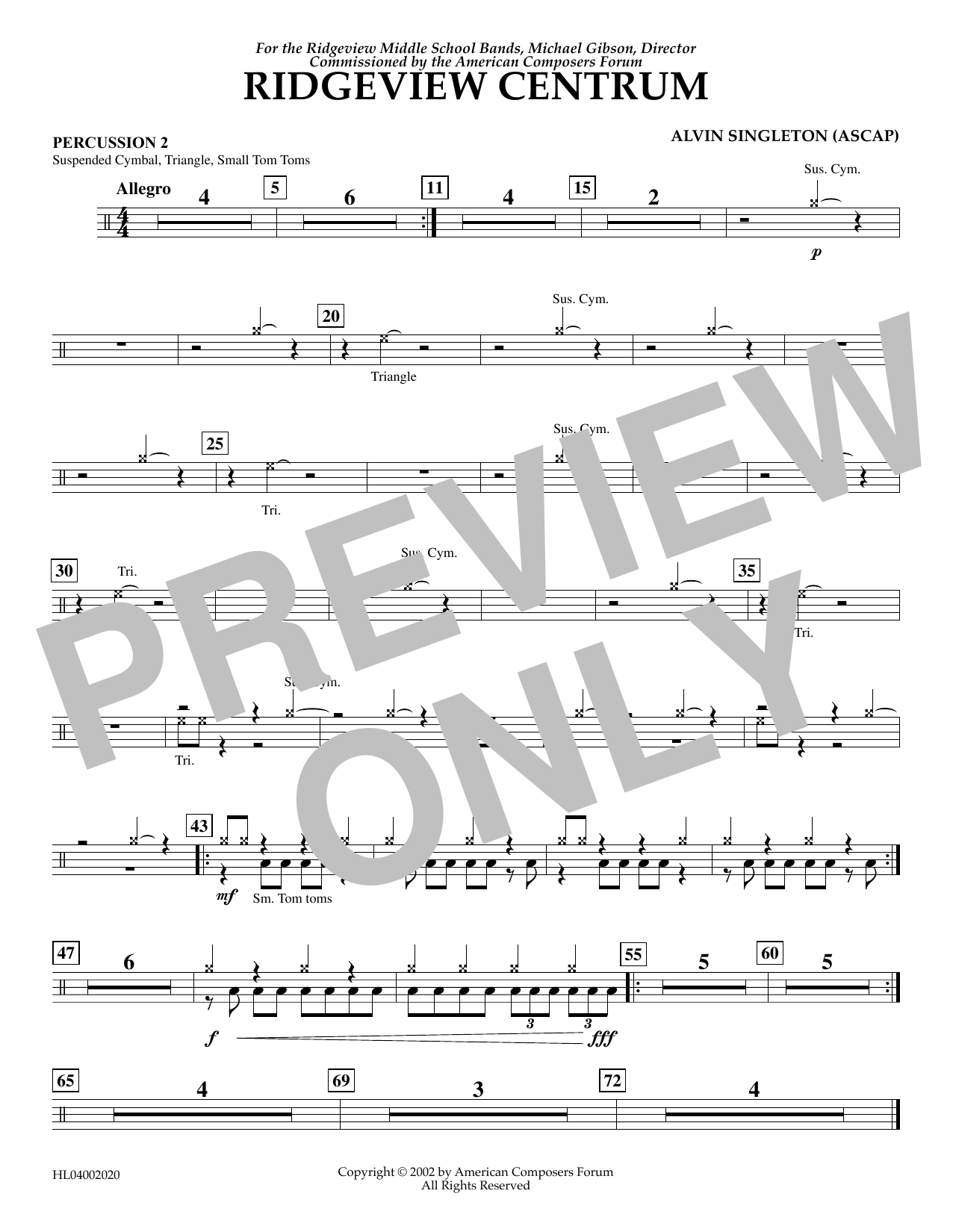 Learn to play Alvin Singleton Ridgeview Centrum - Percussion 2 sheet music for Concert Band in minutes. Alvin Singleton Ridgeview Centrum - Percussion 2 sheet music preview music notes and score for Concert Band including 1 page(s)