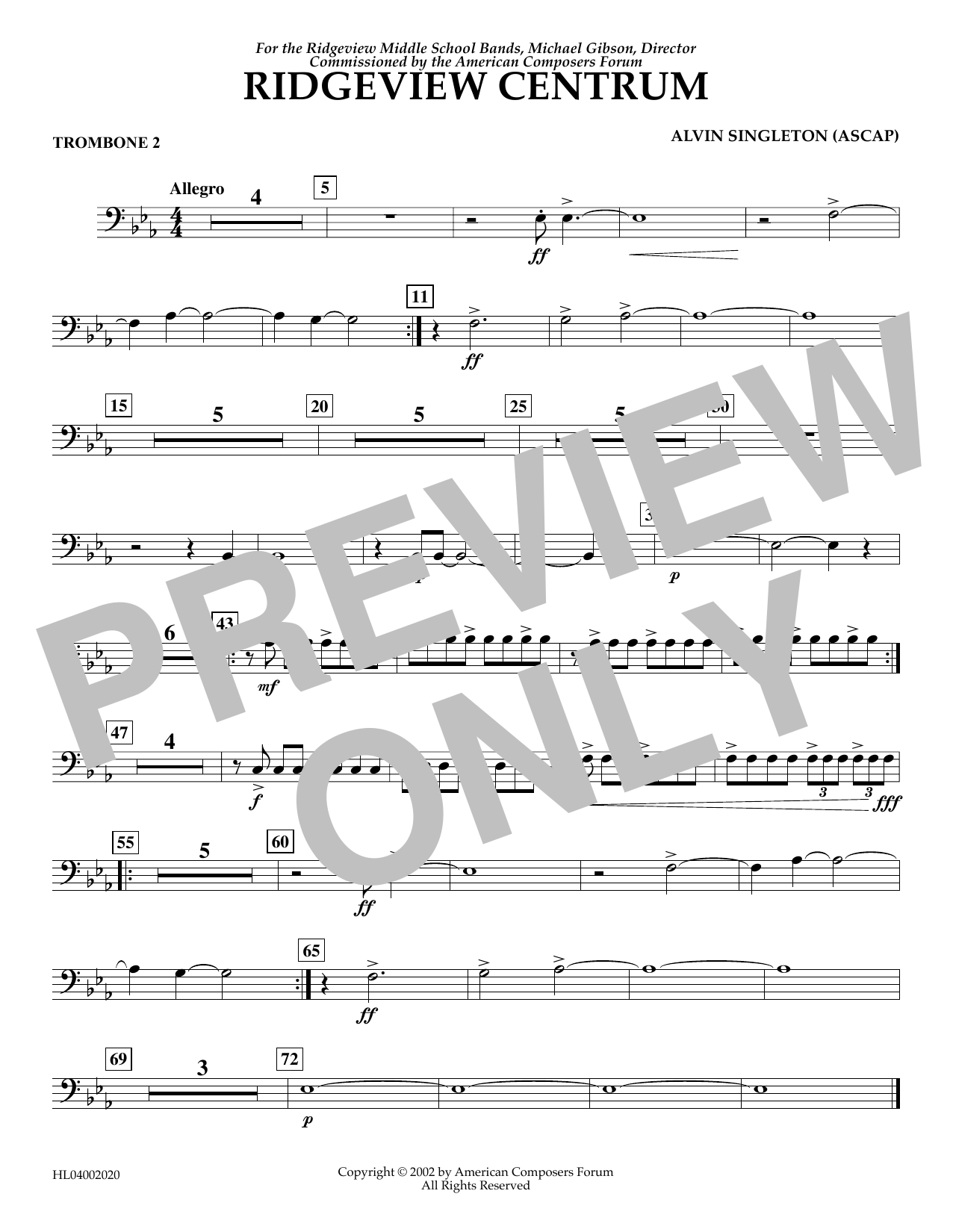 Learn to play Alvin Singleton Ridgeview Centrum - Trombone 2 sheet music for Concert Band in minutes. Alvin Singleton Ridgeview Centrum - Trombone 2 sheet music preview music notes and score for Concert Band including 1 page(s)