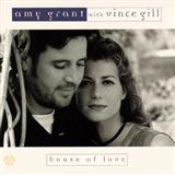 Download or print Amy Grant with Vince Gill House Of Love Sheet Music Printable PDF 6-page score for Country / arranged Piano, Vocal & Guitar (Right-Hand Melody) SKU: 109760.