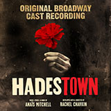 Download or print Anais Mitchell Flowers (from Hadestown) Sheet Music Printable PDF 5-page score for Broadway / arranged Piano & Vocal SKU: 486735