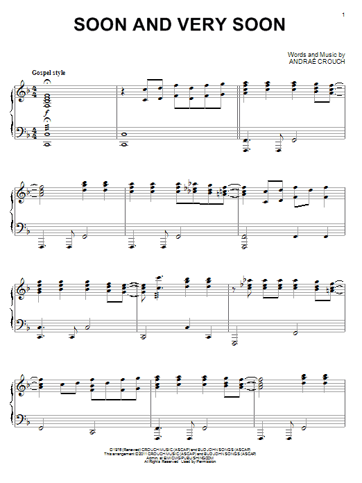 Learn to play Andrae Crouch Soon And Very Soon sheet music for Piano in minutes. Andrae Crouch Soon And Very Soon sheet music preview music notes and score for Piano including 3 page(s)