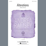 Download or print Andrea Ramsey Alterations Sheet Music Printable PDF 9-page score for Festival / arranged SATB SKU: 177458