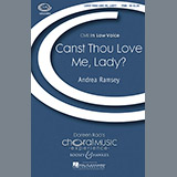 Download or print Andrea Ramsey Canst Thou Love Me, Lady? Sheet Music Printable PDF 6-page score for Festival / arranged TTBB SKU: 74587