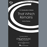 Download or print Andrea Ramsey That Which Remains Sheet Music Printable PDF 6-page score for Classical / arranged TTBB SKU: 99704