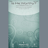 Download or print Heather Sorenson Is He Worthy? Sheet Music Printable PDF 19-page score for Religious / arranged SATB SKU: 255340