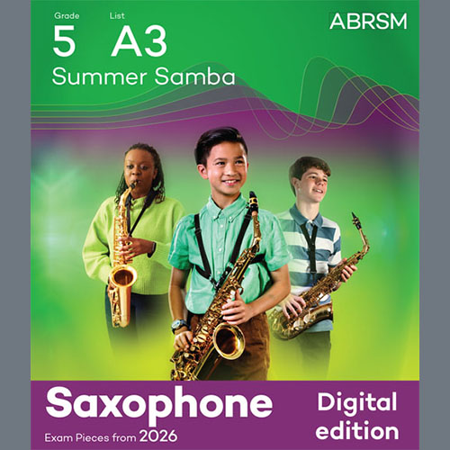 Andrew Wilson Summer Samba (Grade 5, list A3, from the ABRSM Saxophone Syllabus from 2026) profile picture
