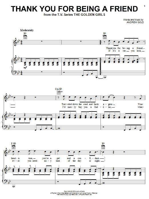 Learn to play Andrew Gold Thank You For Being A Friend (theme from The Golden Girls) sheet music for Piano in minutes. Andrew Gold Thank You For Being A Friend (theme from The Golden Girls) sheet music notes and chords