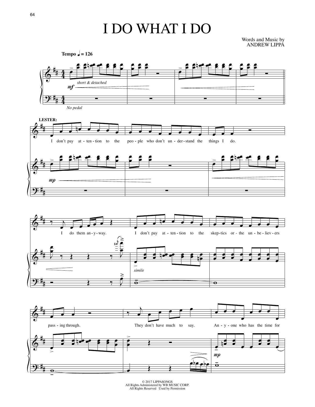 Learn to play Andrew Lippa I Do What I Do (from The Man In The Ceiling) sheet music for Piano & Vocal in minutes. Andrew Lippa I Do What I Do (from The Man In The Ceiling) sheet music preview music notes and score for Piano & Vocal including 8 page(s)