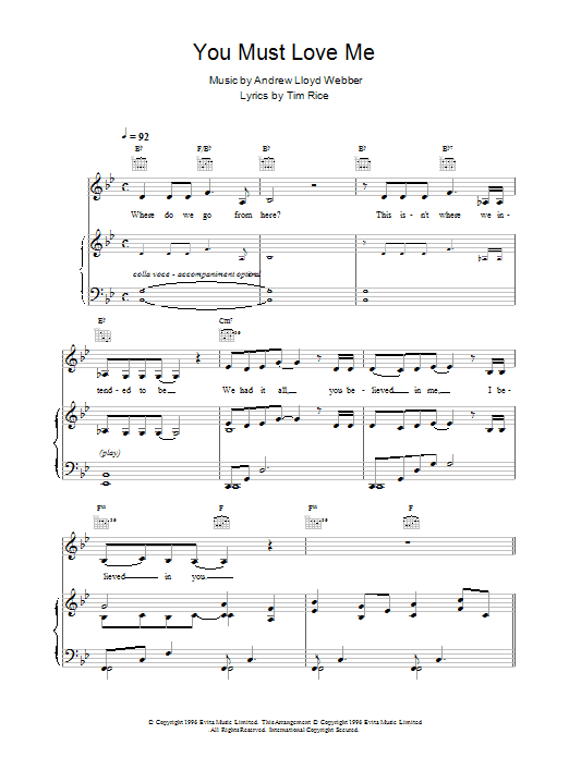 Learn to play Andrew Lloyd Webber You Must Love Me sheet music for Piano, Vocal & Guitar (Right-Hand Melody) in minutes. Andrew Lloyd Webber You Must Love Me sheet music preview music notes and score for Piano, Vocal & Guitar (Right-Hand Melody) including 3 page(s)