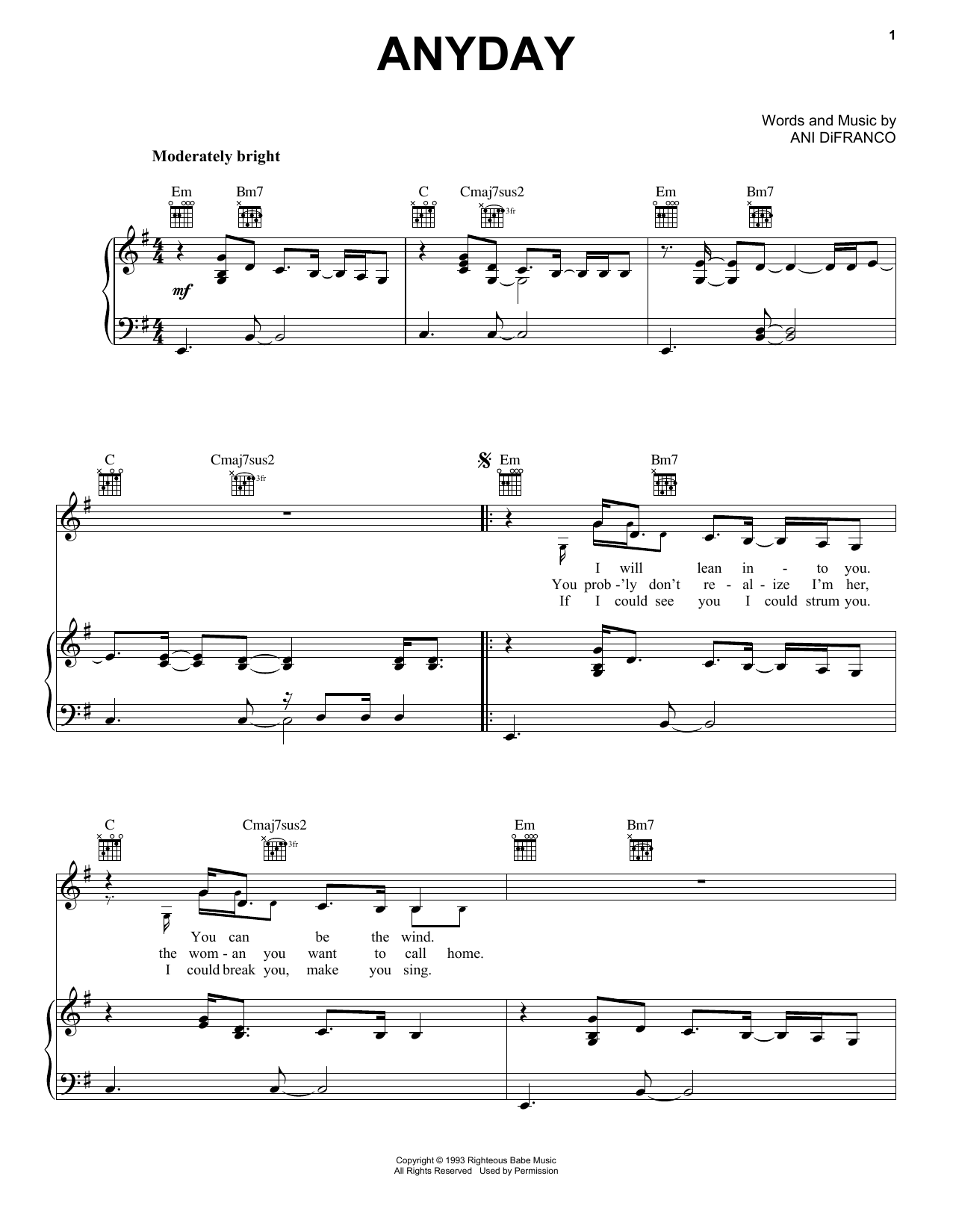 Learn to play Ani DiFranco Anyday sheet music for Piano, Vocal & Guitar (Right-Hand Melody) in minutes. Ani DiFranco Anyday sheet music preview music notes and score for Piano, Vocal & Guitar (Right-Hand Melody) including 5 page(s)