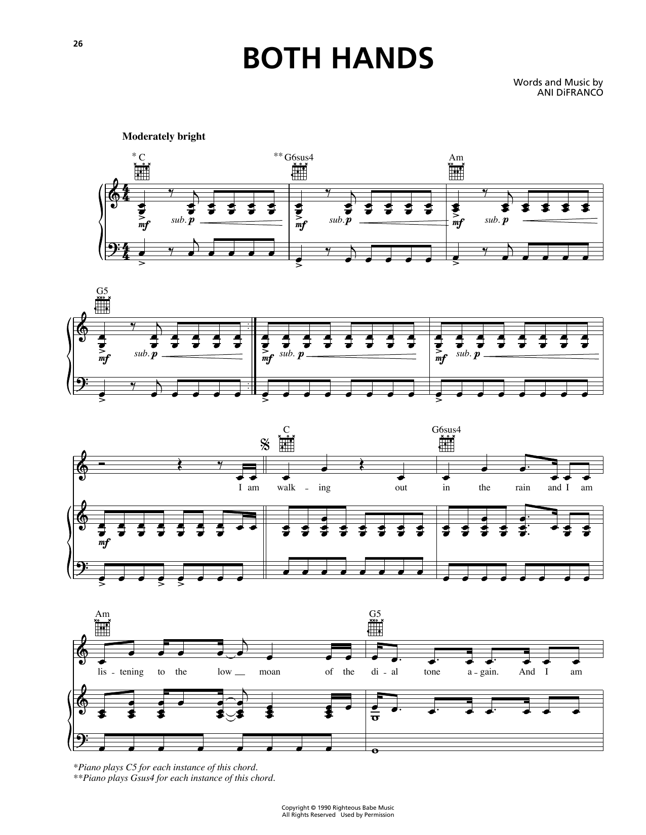 Learn to play Ani DiFranco Both Hands sheet music for Piano, Vocal & Guitar (Right-Hand Melody) in minutes. Ani DiFranco Both Hands sheet music preview music notes and score for Piano, Vocal & Guitar (Right-Hand Melody) including 8 page(s)