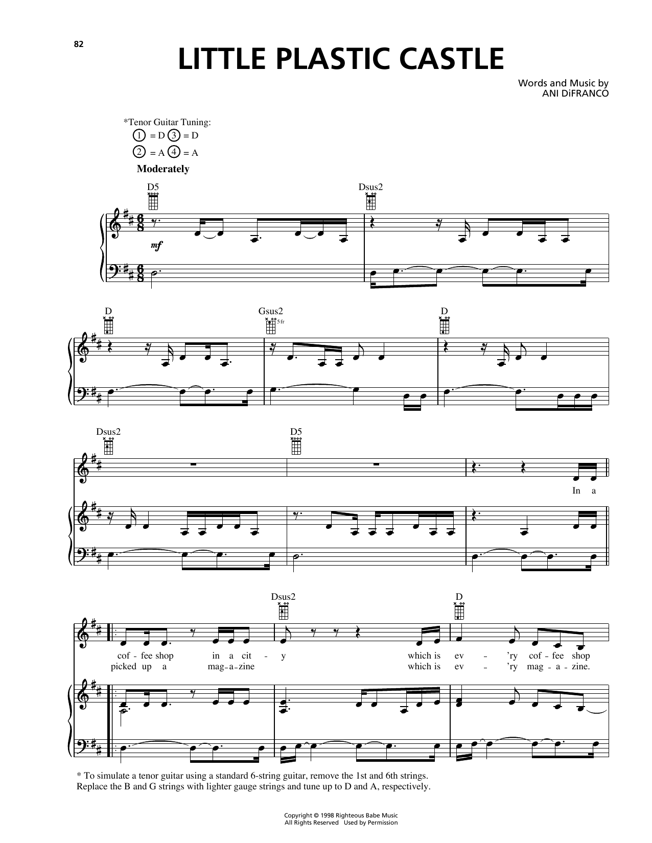 Learn to play Ani DiFranco Little Plastic Castle sheet music for Piano, Vocal & Guitar (Right-Hand Melody) in minutes. Ani DiFranco Little Plastic Castle sheet music preview music notes and score for Piano, Vocal & Guitar (Right-Hand Melody) including 7 page(s)