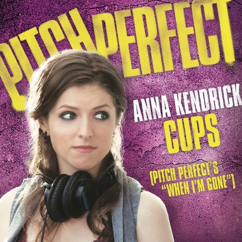 Anna Kendrick Cups (When I'm Gone) pictures Anna Kendrick Cups (When I'm Gone) profile picture