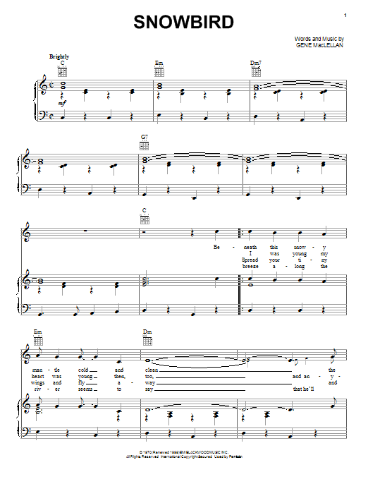 Learn to play Anne Murray Snowbird sheet music for Piano, Vocal & Guitar (Right-Hand Melody) in minutes. Anne Murray Snowbird sheet music notes and chords