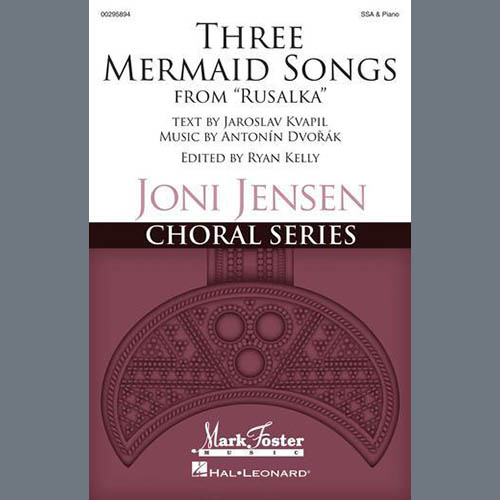 Antonín Dvorák Three Mermaid Songs (from Rusalka) profile picture