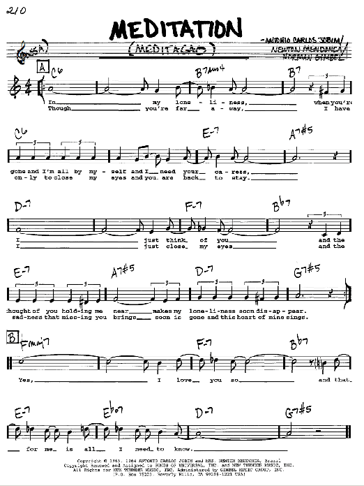 Learn to play Antonio Carlos Jobim Meditation (Meditacao) sheet music for Piano, Vocal & Guitar (Right-Hand Melody) in minutes. Antonio Carlos Jobim Meditation (Meditacao) sheet music preview music notes and score for Piano, Vocal & Guitar (Right-Hand Melody) including 3 page(s)