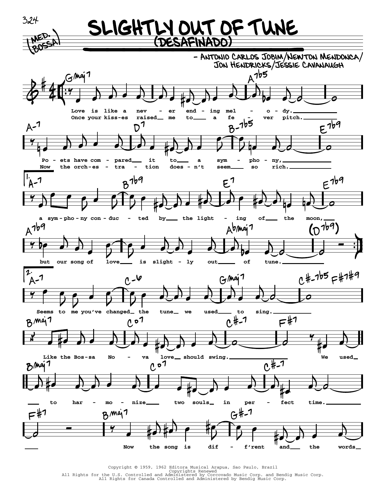 Learn to play Antonio Carlos Jobim Slightly Out Of Tune (Desafinado) (High Voice) sheet music for Real Book – Melody, Lyrics & Chords in minutes. Antonio Carlos Jobim Slightly Out Of Tune (Desafinado) (High Voice) sheet music preview music notes and score for Real Book – Melody, Lyrics & Chords including 2 page(s)
