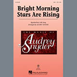 Download or print Appalachian Folk Song Bright Morning Stars Are Rising (arr. Audrey Snyder) Sheet Music Printable PDF 10-page score for Festival / arranged SSA Choir SKU: 478647